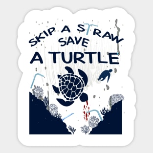 Skip a Straw Save a Turtle Anti Plastic T-Shirt Sticker